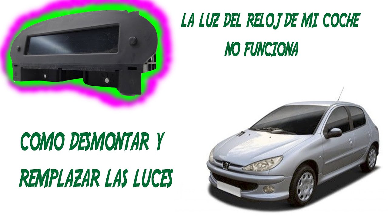 No tengo luz en el reloj del coche - Como reparar la iluminación de la pantalla del #Peugeot 206