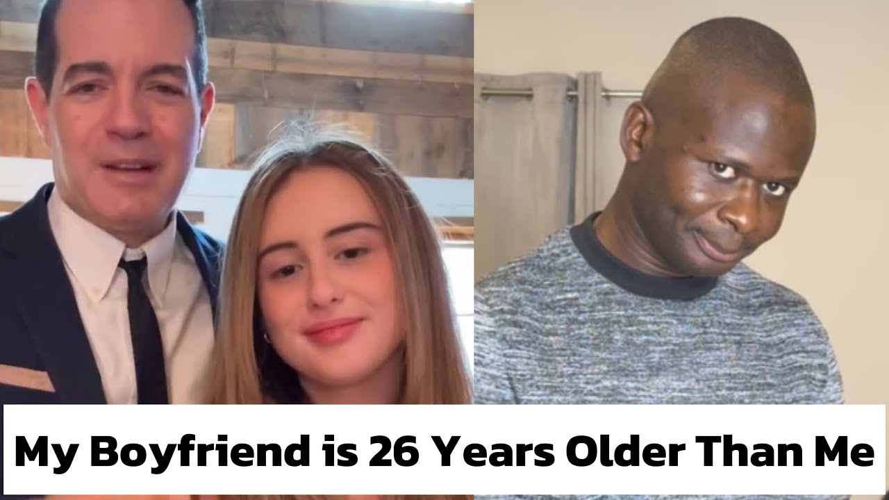 My Boyfriend is 26 Years Older Than Me