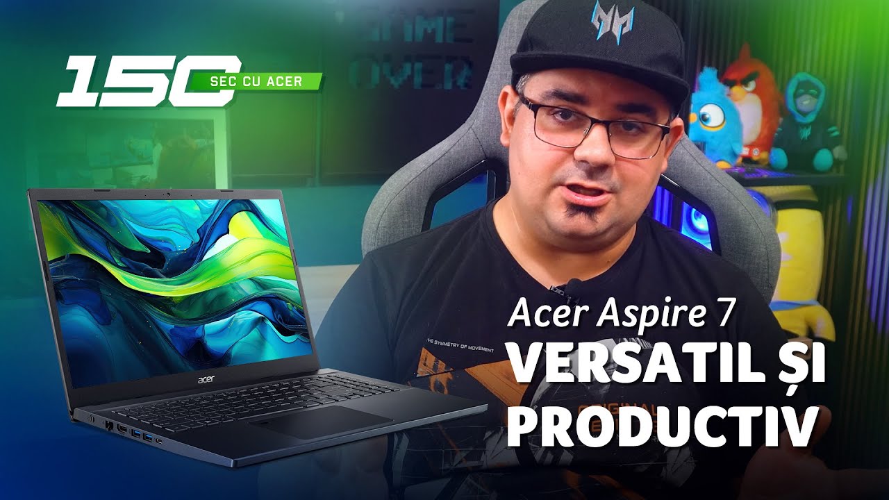 150 sec cu Acer Aspire 7 (A715-76G) - Versatil și productiv