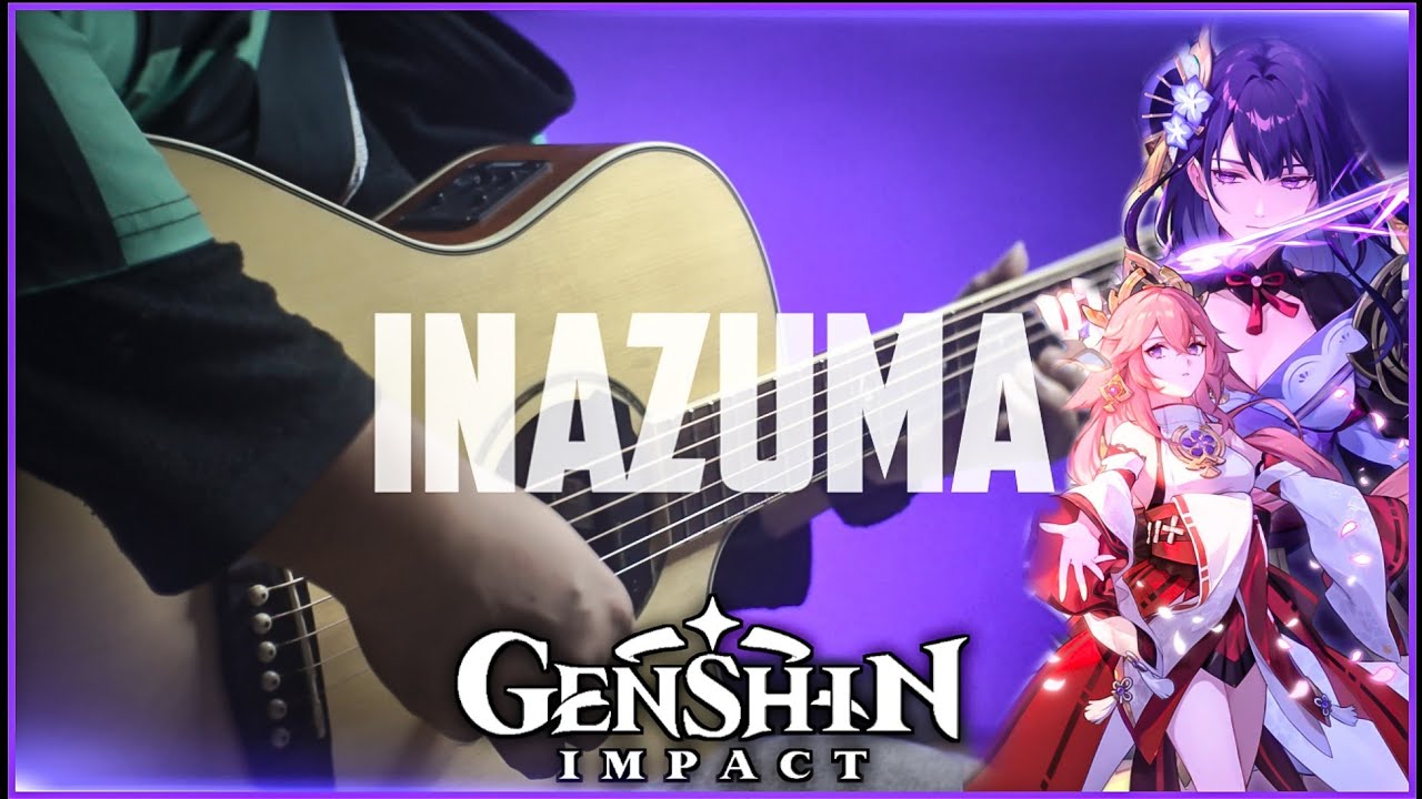 INAZUMA Theme on Fingerstyle Guitar [Genshin Impact 2.1]
