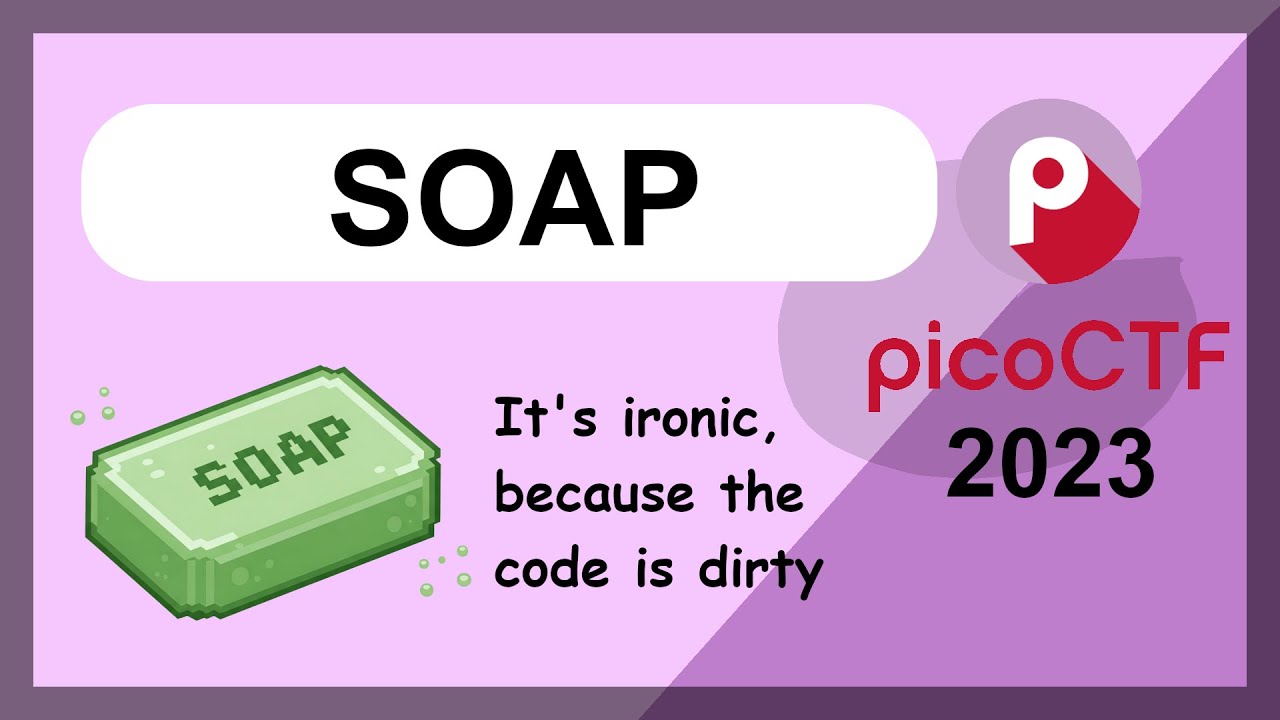 picoCTF 2023 - Web App - SOAP - XXE (External XML Entities)