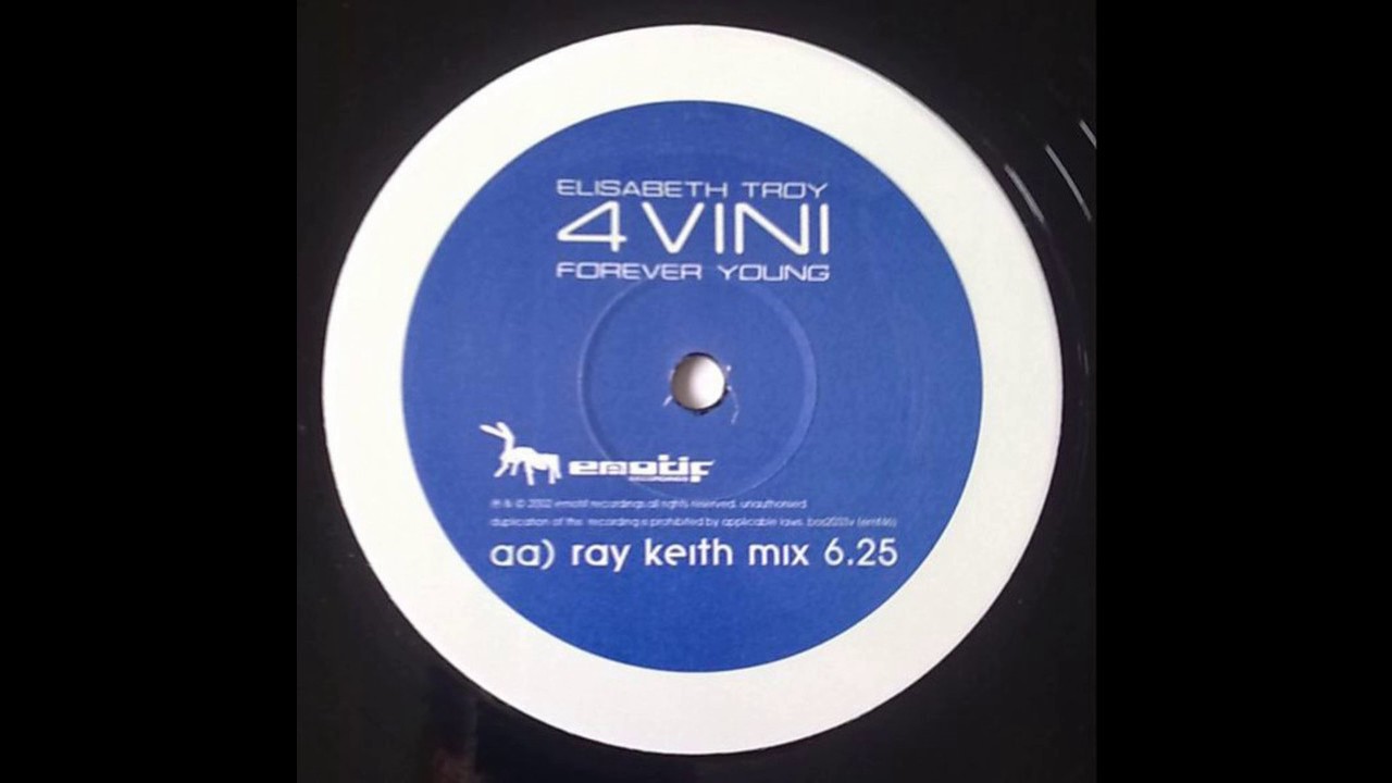 Elisabeth Troy - (4VINI) Forever Young (Ray Keith Mix)