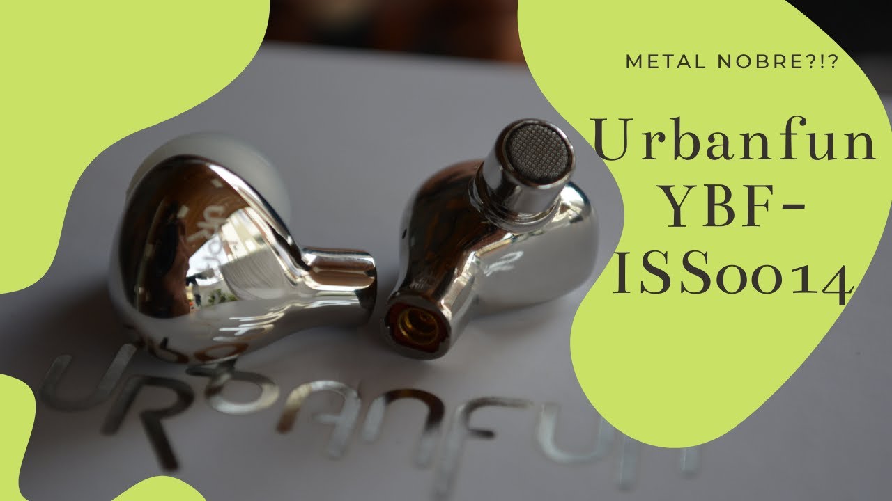 [AUDIO] Urbanfun YBF-ISS014 - Metal Nobre?!?! [Análise e Review]