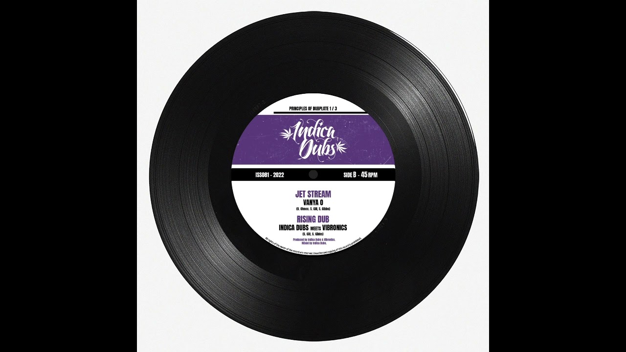 Vanya O - Jet Stream / Indica Dubs meets Vibronics - Rising Dub 10