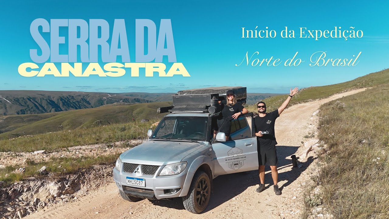 SERRA DA CANASTRA E O INÍCIO DA EXPEDIÇÃO PARA O NORTE DO BRASIL