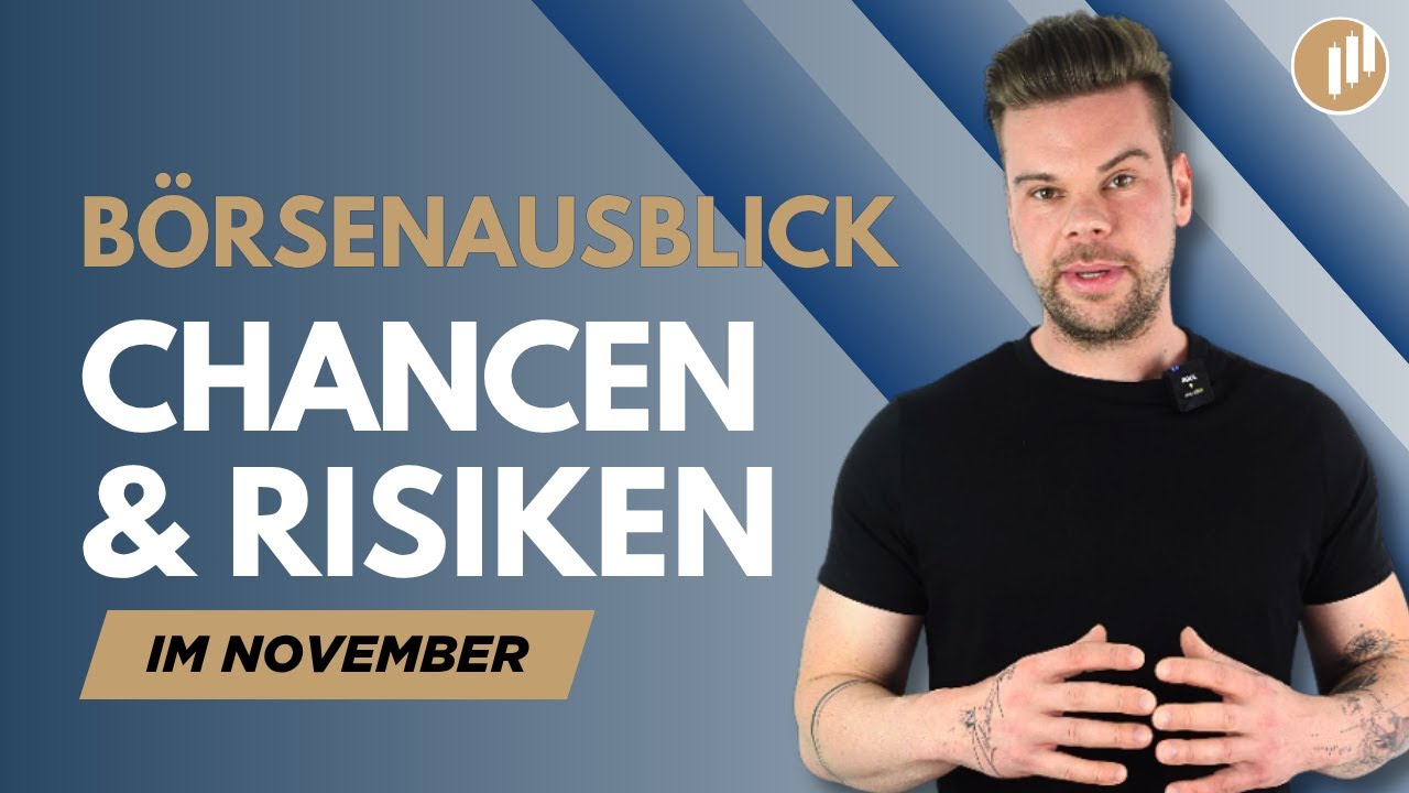 Marktupdate November &ndash; Wohin steuert die B&ouml;rse?