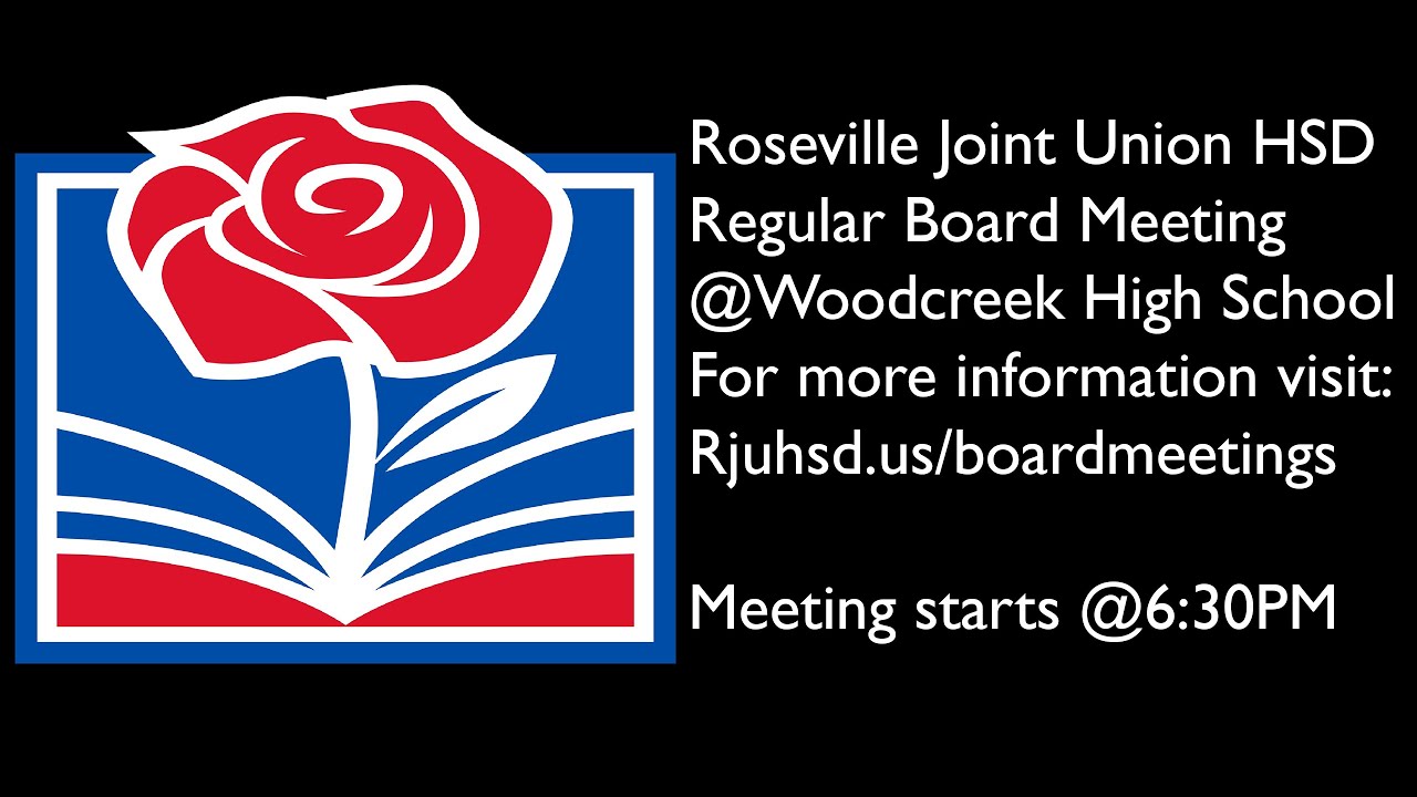 RJUHSD Board Meeting @Woodcreek High School (January 27th, 2022)