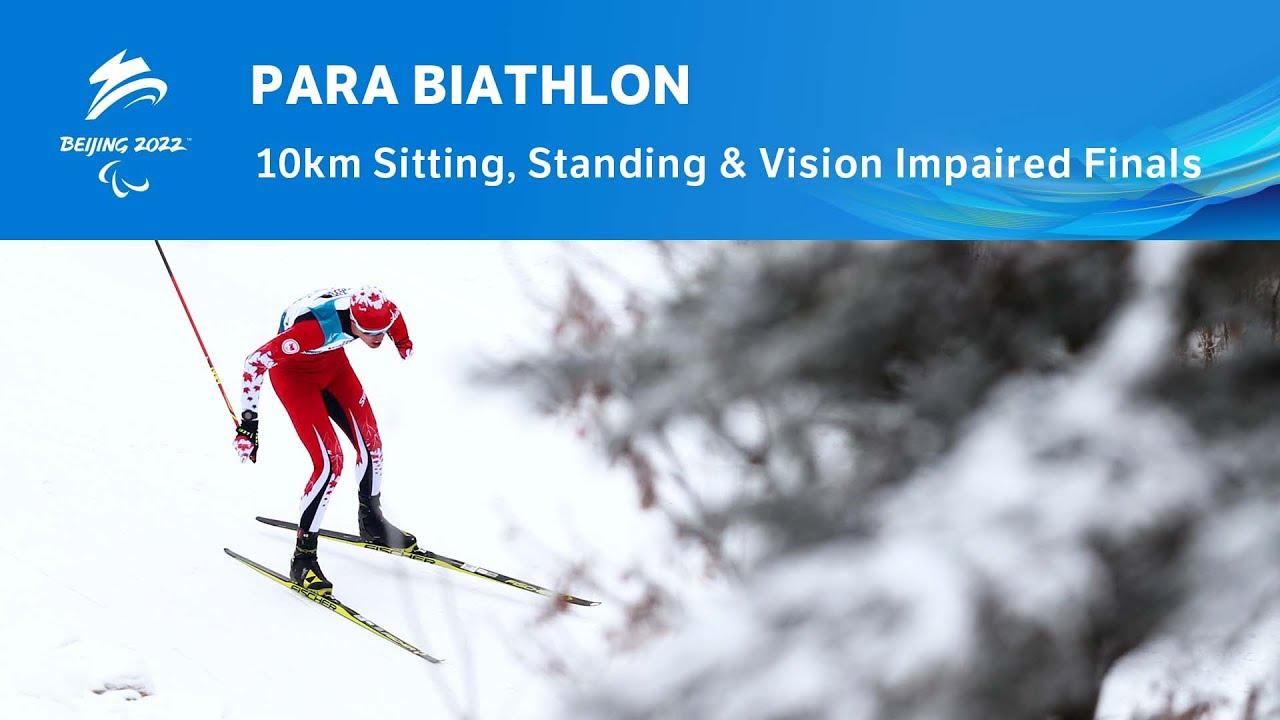 Para Biathlon 10km Sitting, Standing & Vision Impaired Finals | Day 4 | Beijing 2022