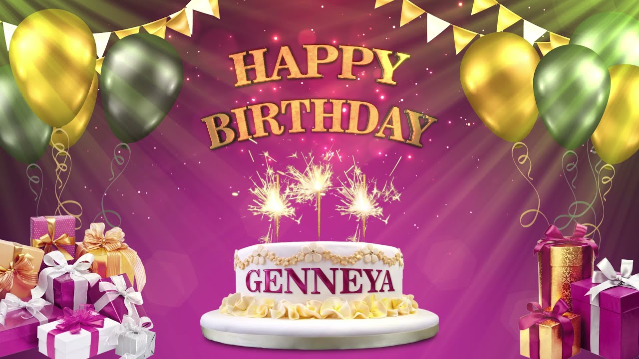 GENNEYA | Happy Birthday To You | Happy Birthday Songs 2021