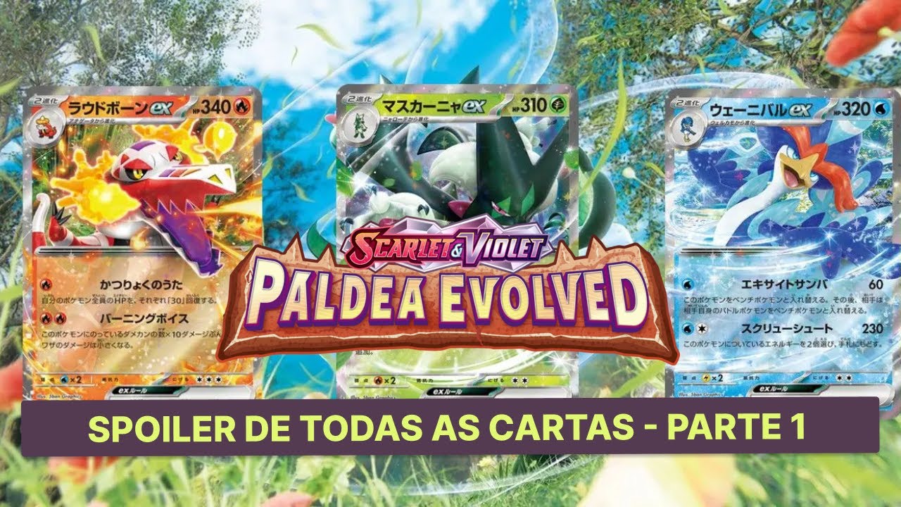NOVA COLEÇÂO PALDEA EVOLVED! SPOILER DE TODAS AS CARTAS - PARTE 1