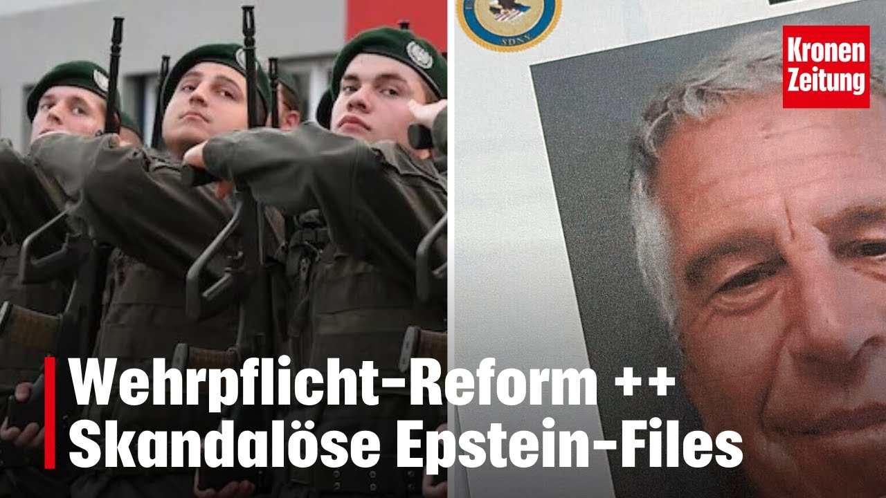 Wehrpflicht-Reform ++ Skandalöse Epstein-Files