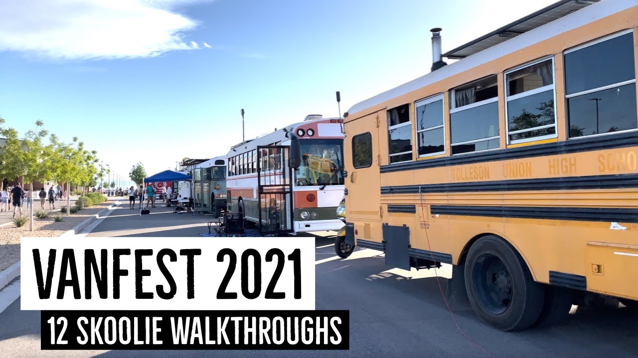 SKOOLIE TOURS || 12 Walkthroughs at VanFest 2021 || TaleOfTwoSmittys