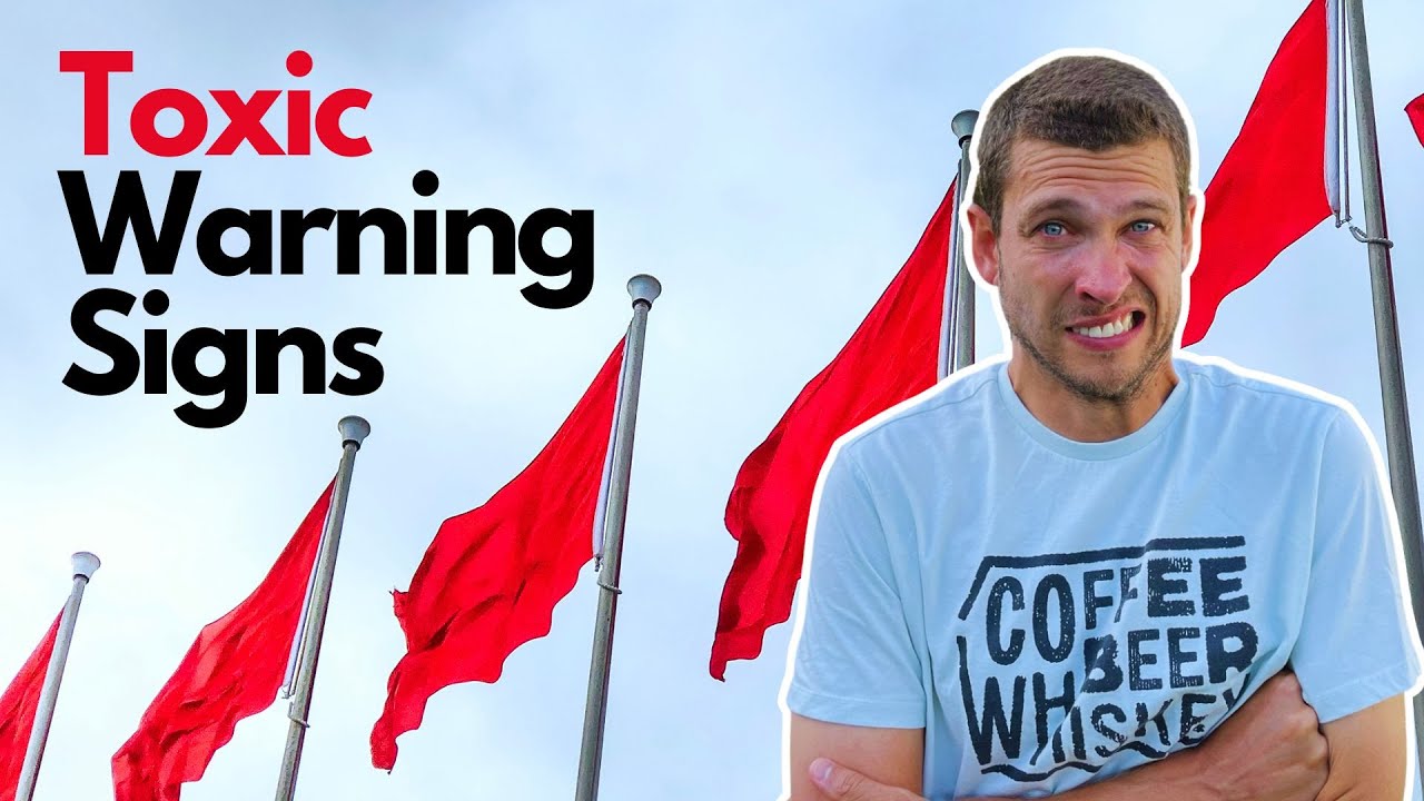 Toxic Red Flags in your Relationship