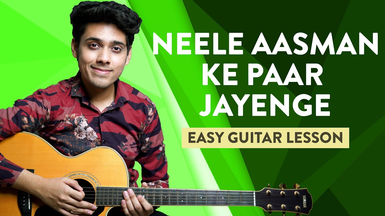 Neele Aasman Ke Paar Jayenge - Easy Guitar Chords Tutorial | Hindi Christian Songs | Yeshu Ke Geet