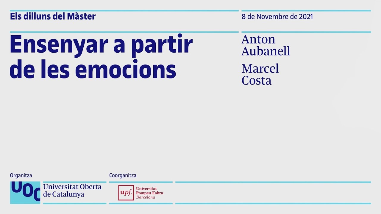 Ensenyar a partir de les emocions. Dilluns del Màster | UOC UPF