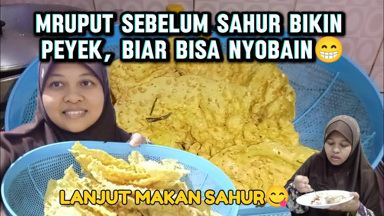 MRUPUT BIKIN PEYEK KACANG SEBELUM SAHUR, BIAR BISA NYOBAIN‼️ LANJUT MAKAN SAHUR😋
