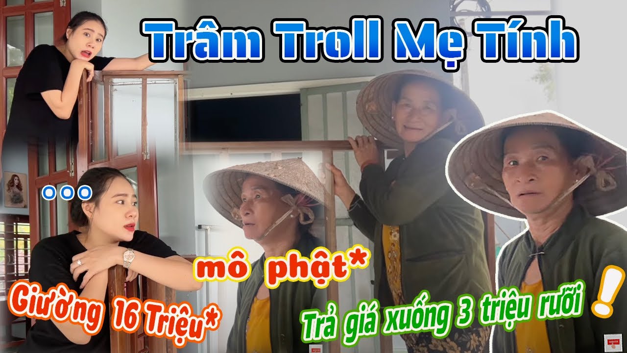 Trâm lại troll Mẹ, mua giường và tủ hét giá làm Mẹ Tính hú hồn, cái giường cũ 37 năm đầy kỷ niệm
