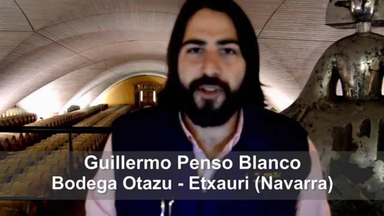 Entrevista a Guillermo Penso Blanco (Bodega Otazu)
