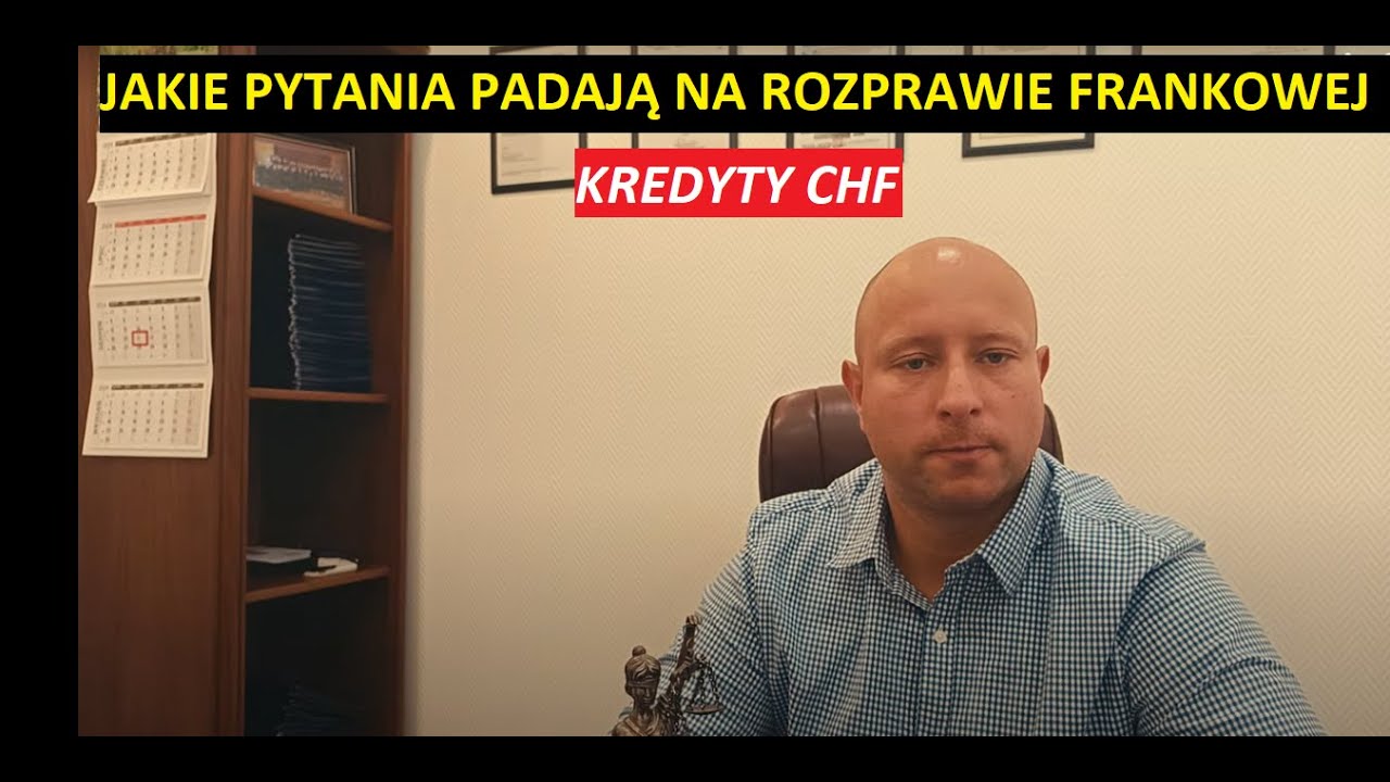 Jakie pytania padają na rozprawie frankowej?