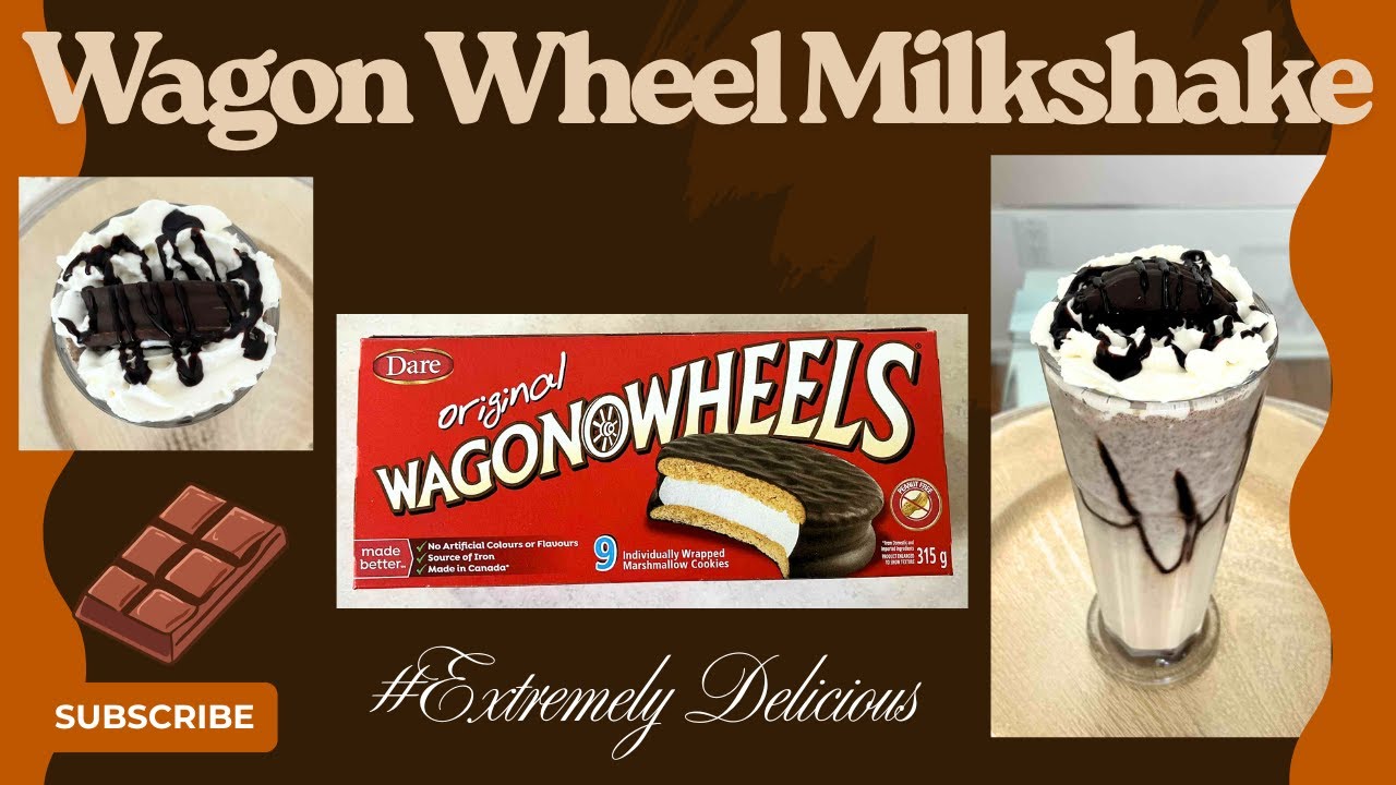 WAGON WHEEL MILKSHAKE - EXTREMELY DELICIOUS
