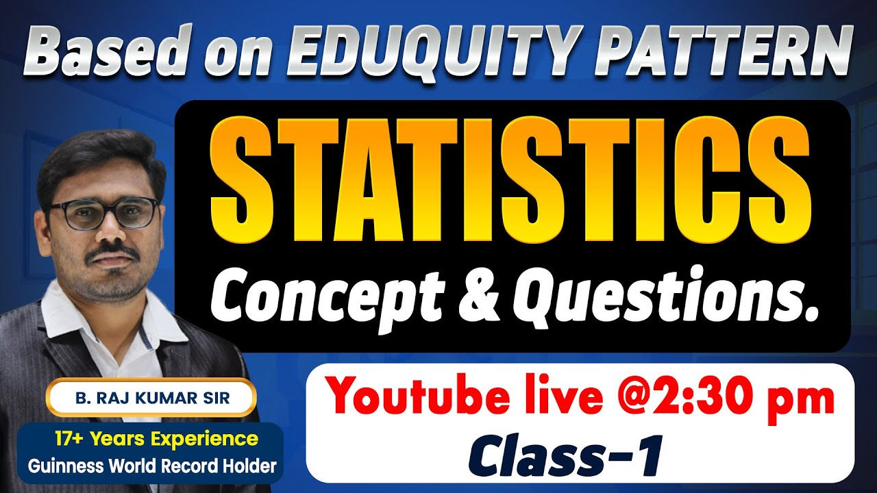 BASED ON EDUQUITY PATTERN STATISTICS CONCEPT || BY RAJKUMAR SIR || EVEREST COACHING POINT