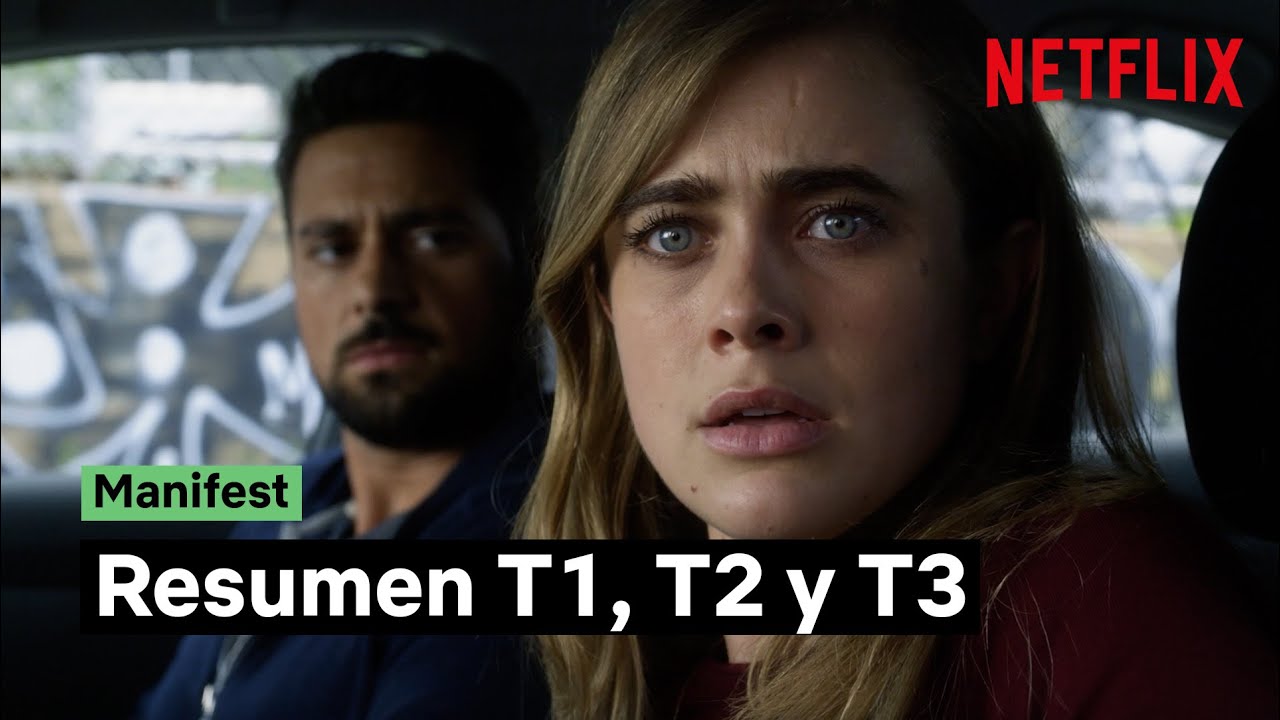 Resumen MANIFEST | Netflix Espa&ntilde;a