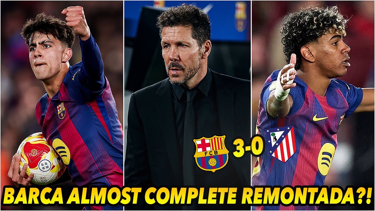 Barcelona 3-0 Atletico Madrid | Barca ALMOST Complete the IMPOSSIBLE Comeback Against Simeone!