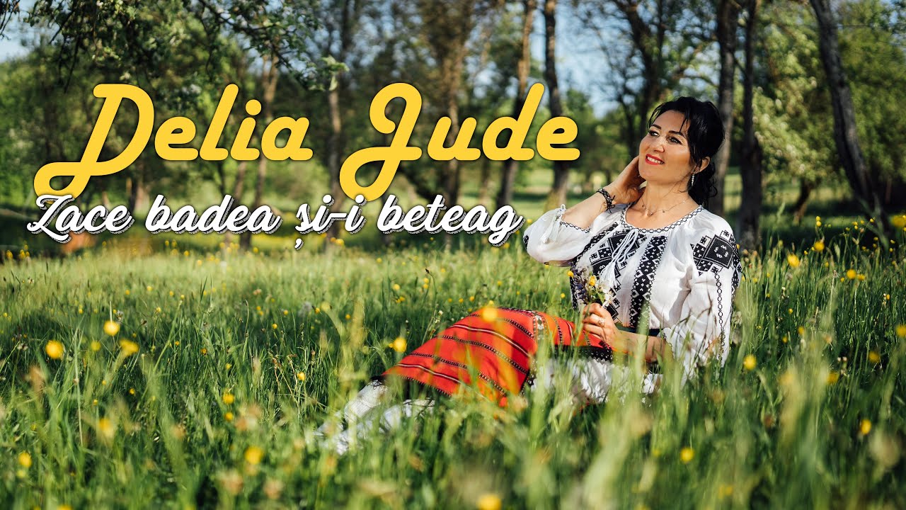 Delia Jude - Zace badea și-i beteag ✗ 2023