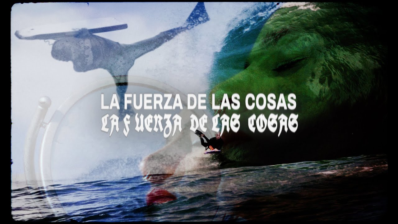 LA FUERZA DE LAS COSAS // BODYBOARD PELICULA COMPLETA