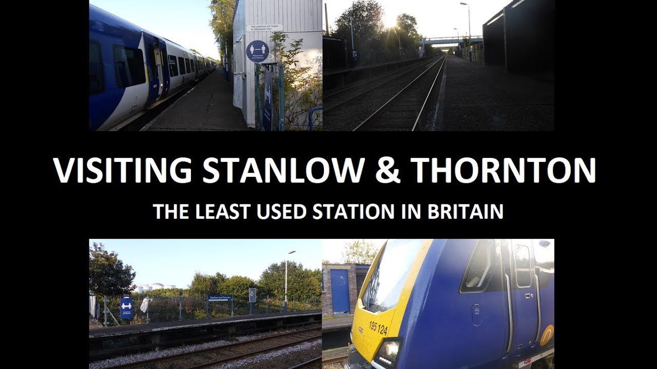 Visiting Britains Least Used Station Stanlow and Thornton