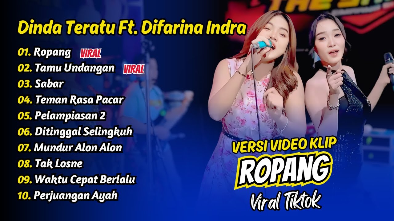 Dinda Teratu Ft Difarina Indra - ROPANG - SABAR - TAMU UNDANGAN || FULL ALBUM DANGDUT KOPLO