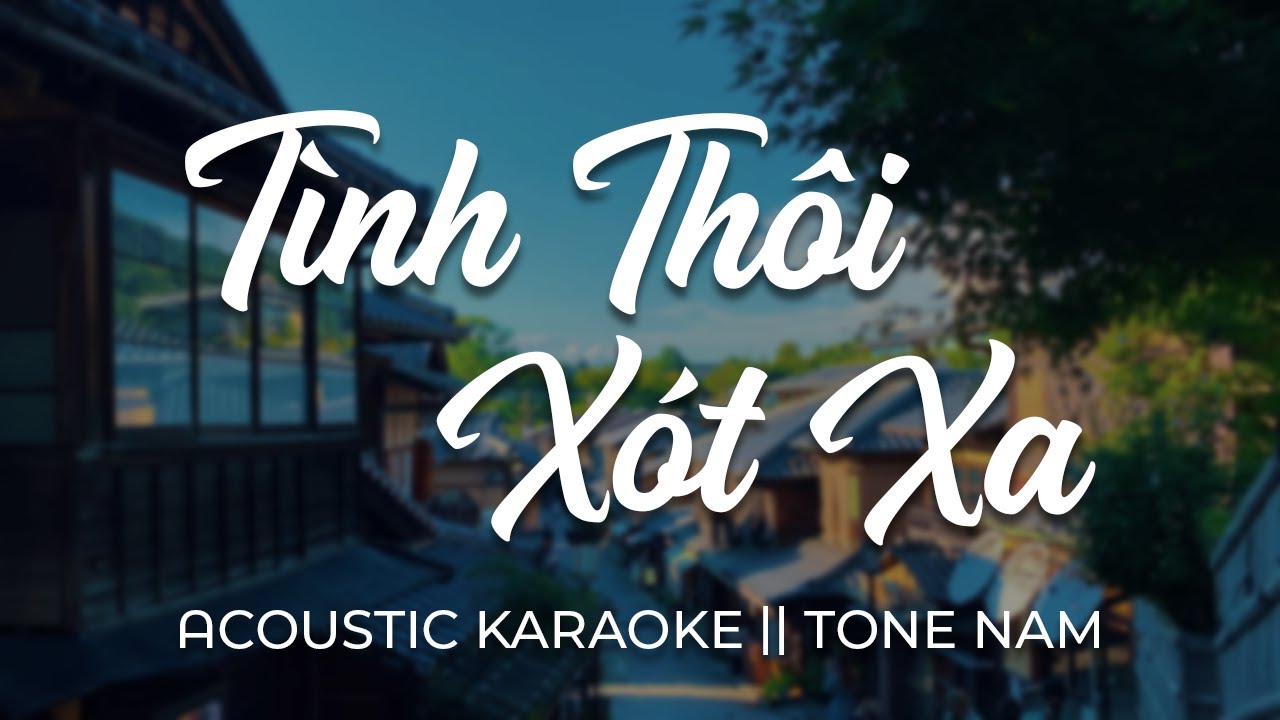 Tình Thôi Xót Xa - Acoustic Karaoke - Tone Nam [E] (Nhạc Nhật - Lời Việt: Bảo Chấn)