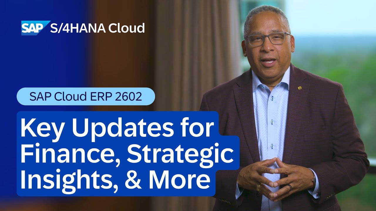 SAP S/4HANA Cloud Public Edition Release 2602 | Key Updates for Finance, Strategic Insights, & More