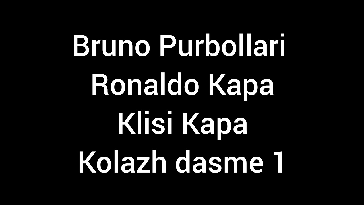 Vellezerit Kapa & Bruno Purbollari - Kolazh 1