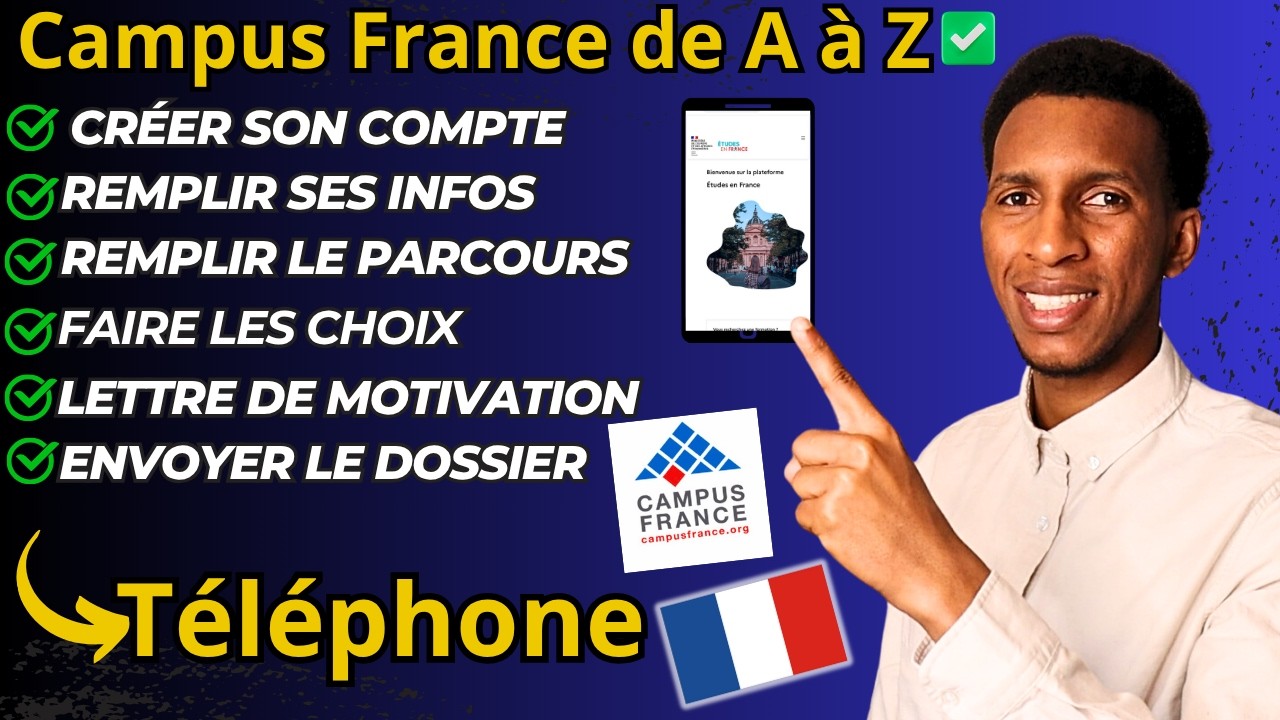 Campus France 2025/2026 : Comment S'inscrire et Postuler ?