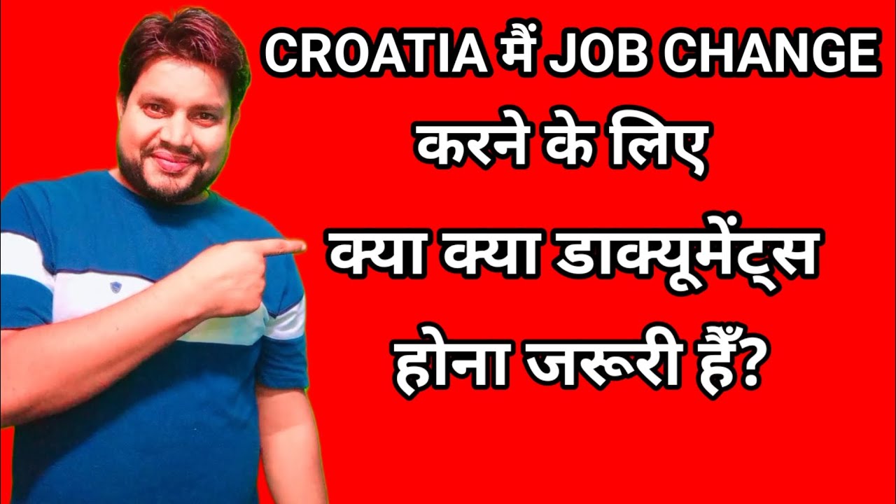 what documents you required to change your job in croatia