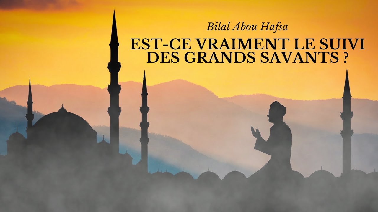 Est-ce vraiment le suivi des grands savants ?