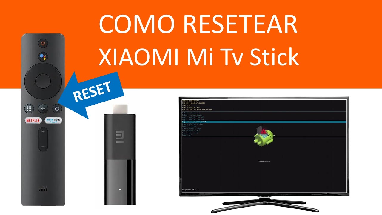 Como Resetear el Xiaomi Mi Tv Stick