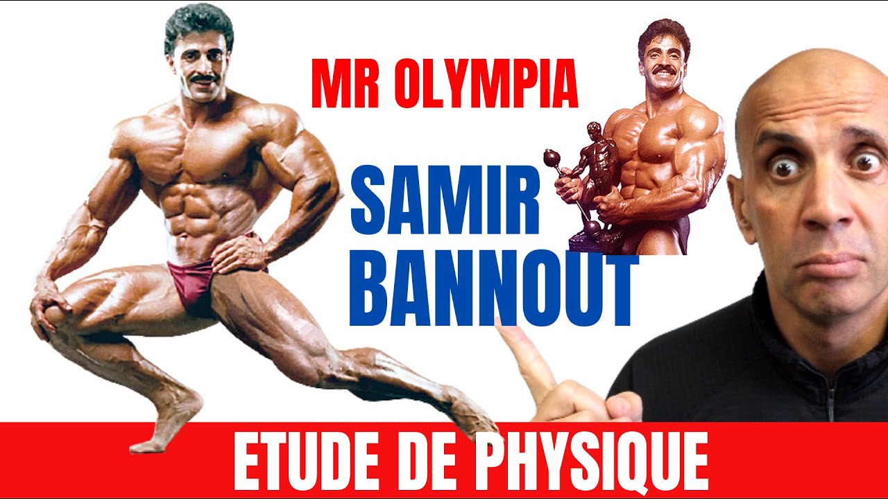 Etude de physique : Samir Bannout  Mr Olympia 1983