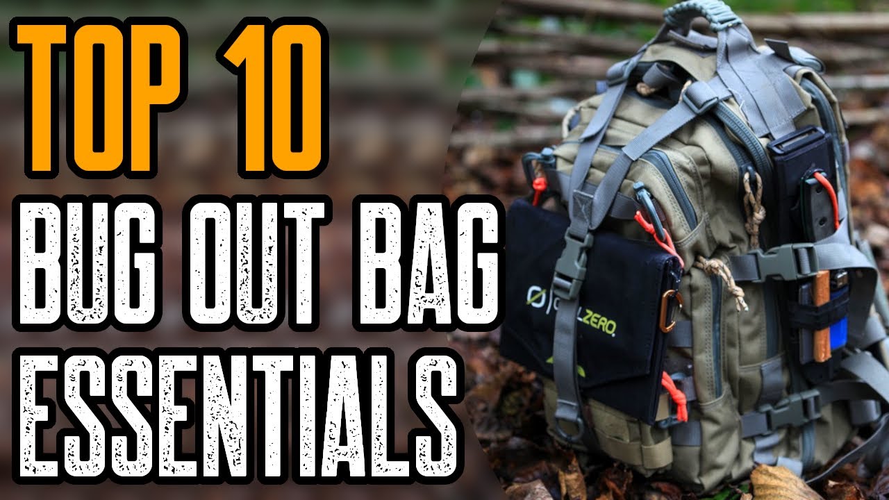 TOP 10 BEST BUG OUT BAG ESSENTIALS 2020!