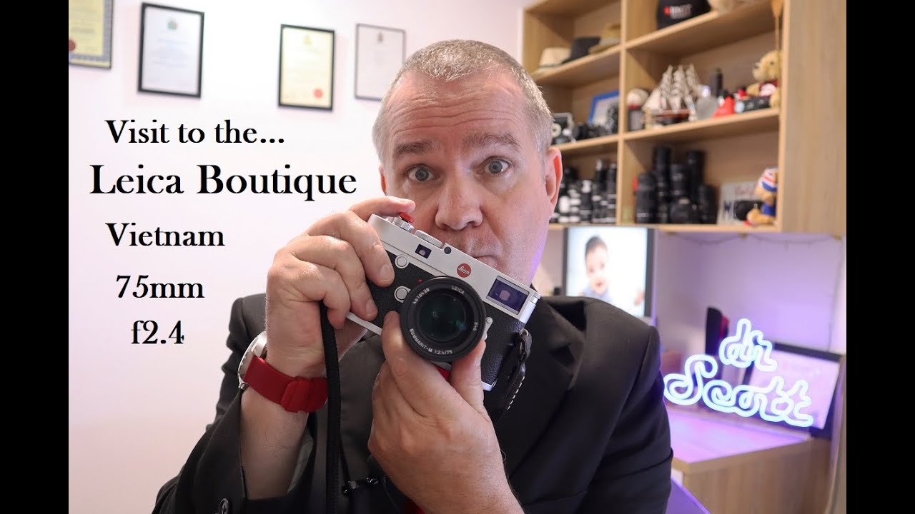 Visit the Leica Boutique in Vietnam - 75mm f2.4 Summarit