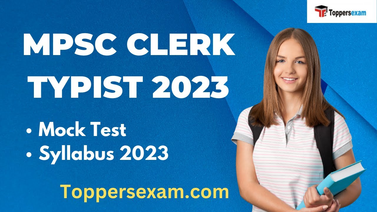 MPSC CLERK TYPIST Mock Test, Syllabus 2023, Important MCQ