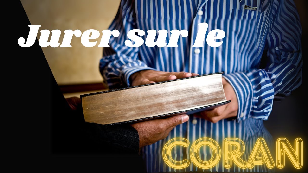 Jurer par le Coran