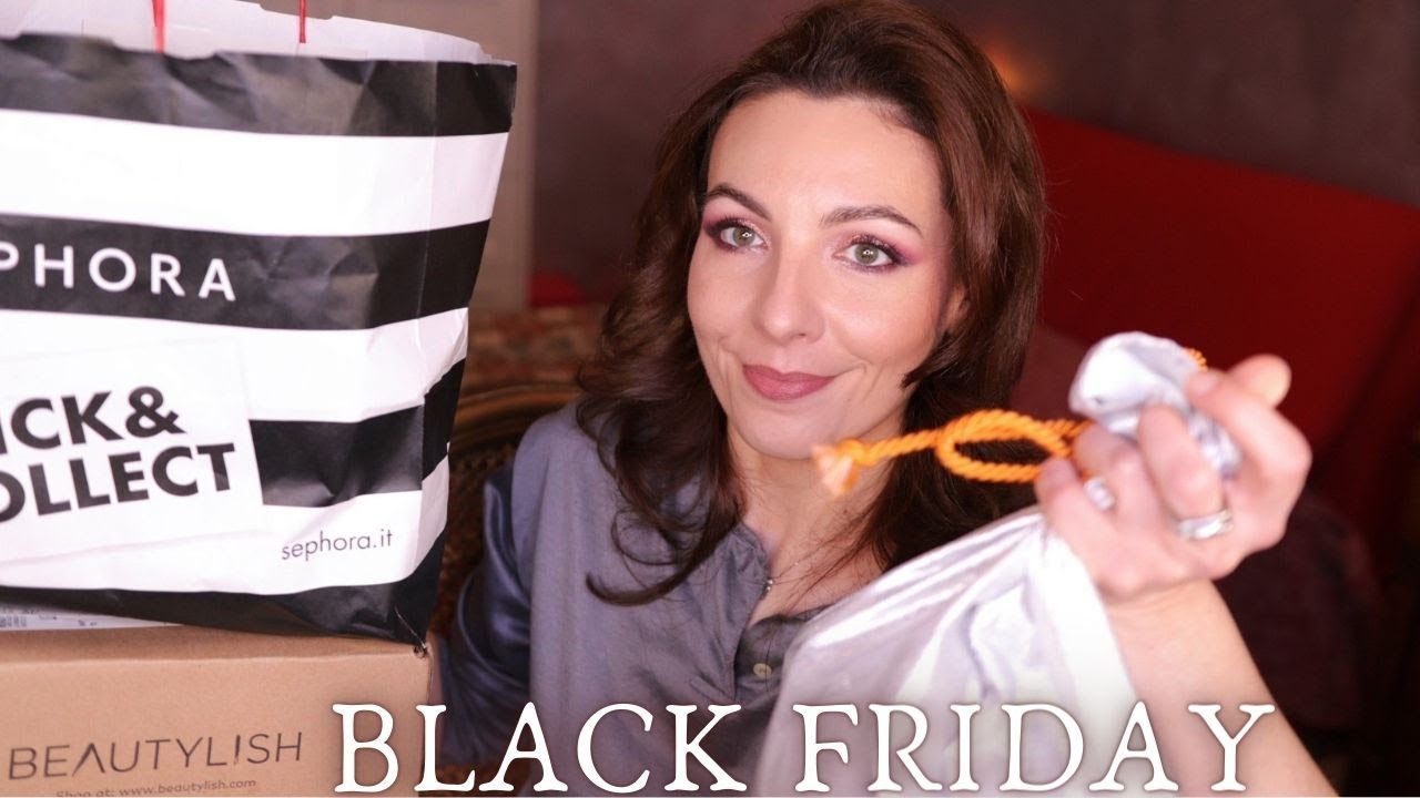 Beauty Haul Black Friday Parte 1: Sephora, Beautylish, Lookfantastic