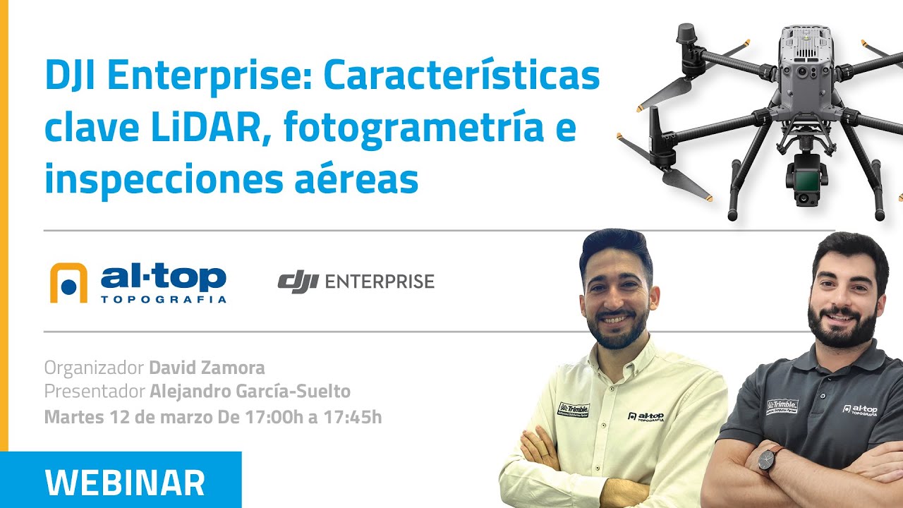 Webinar DJI Enterprise Características clave LiDAR fotogrametría e inspecciones aéreas