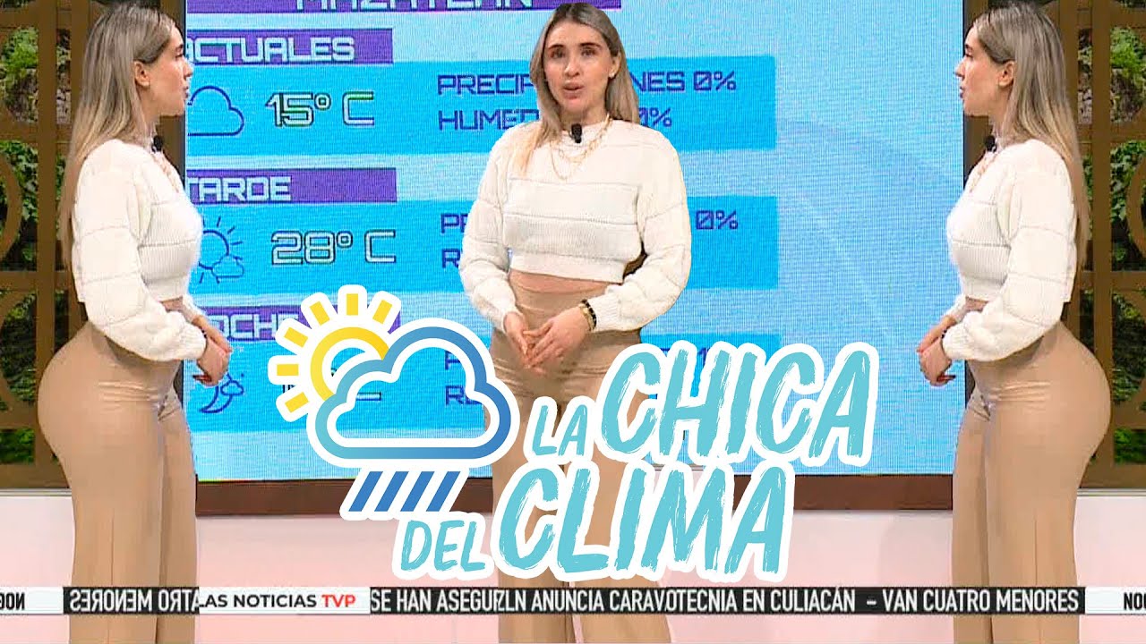 El clima de hoy con Marisol Dovala 😍  | La chica del clima TVP