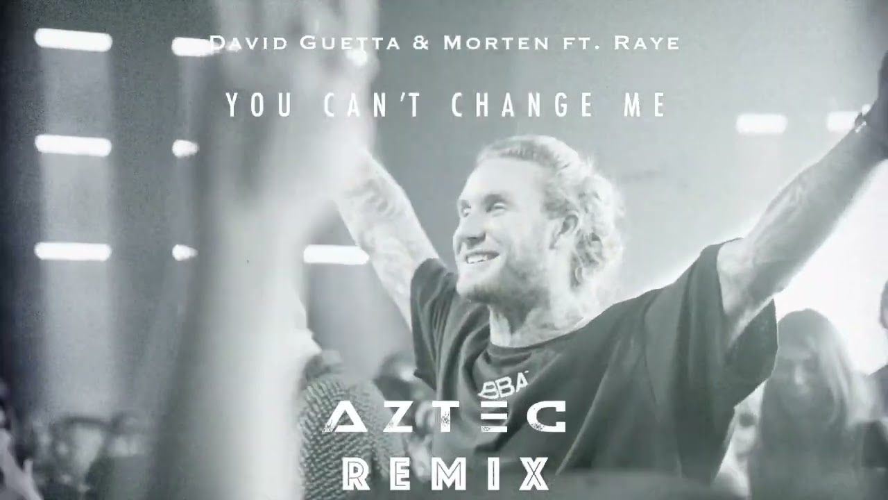 You Can't Change Me (Aztec Remix) | Bass House | Music Festival | Music Video | EDM | Dance Music