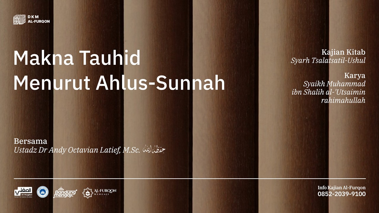 [LIVE] Makna Tauhid Menurut Ahlus-Sunnah - Ustadz Dr. Andy Octavian Latief, M.Sc. حفظه الله
