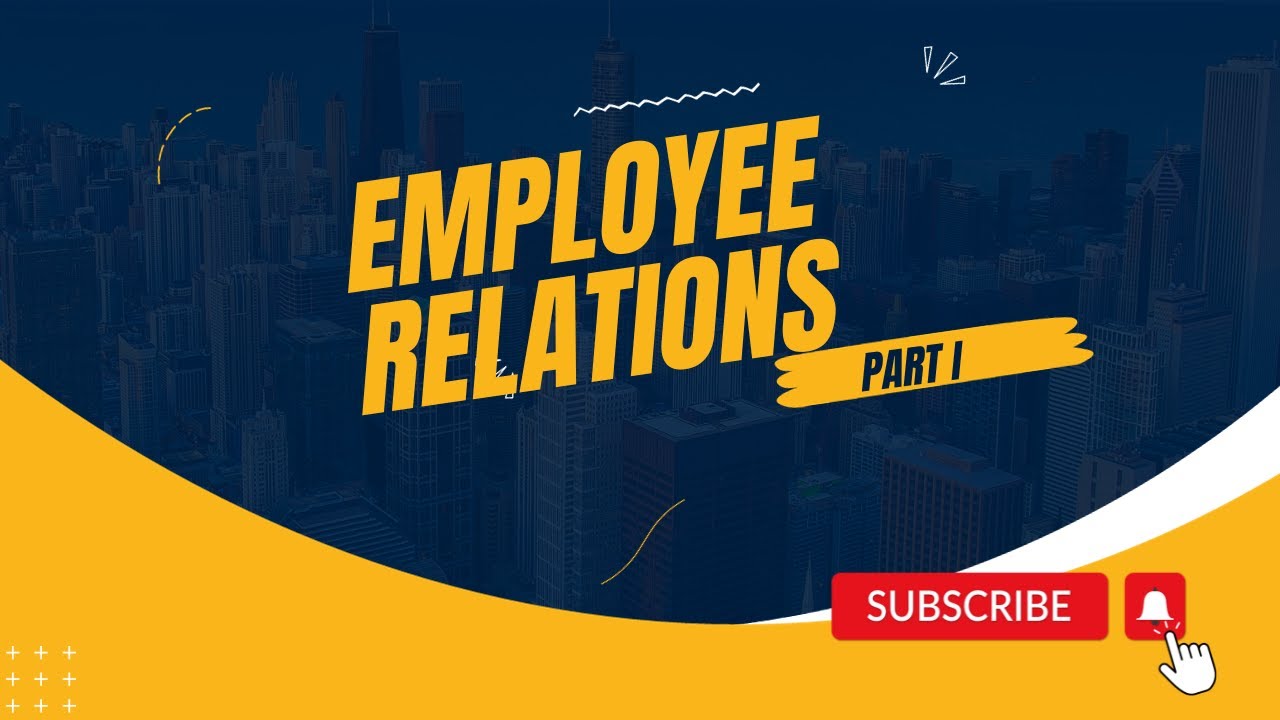 EMPLOYEE RELATIONS