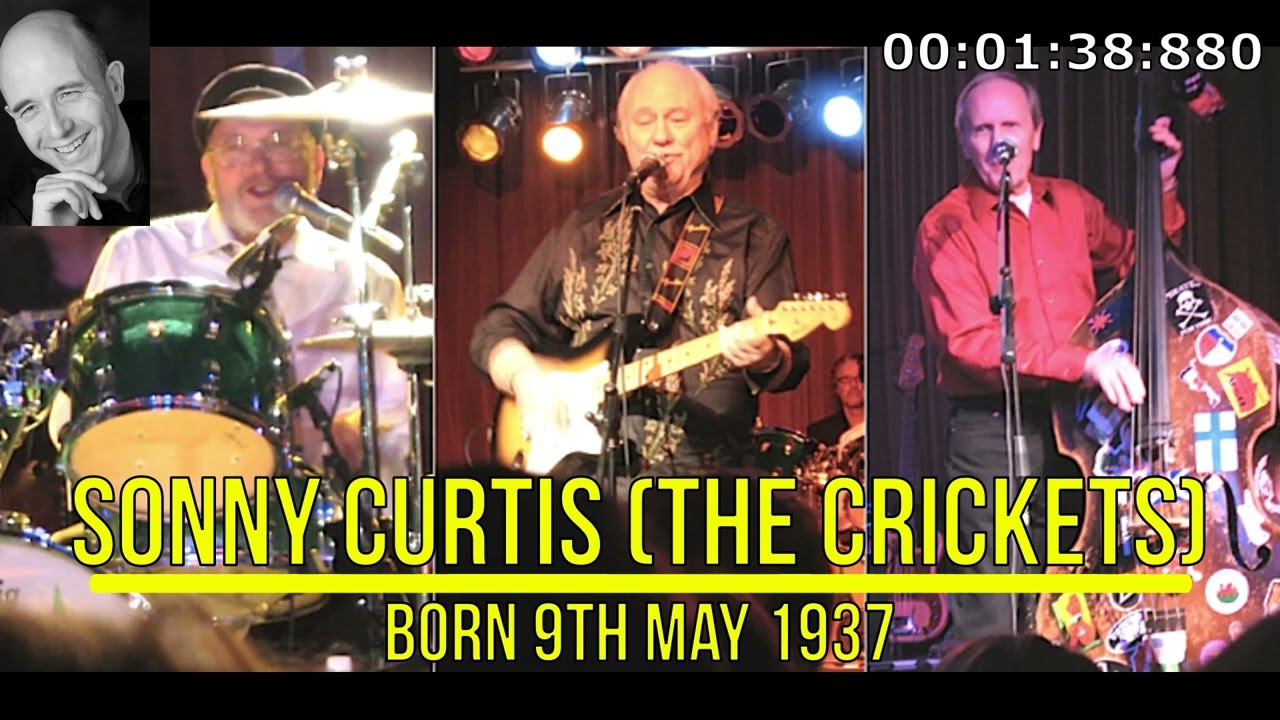 Sonny Curtis (born May 9th 1937)